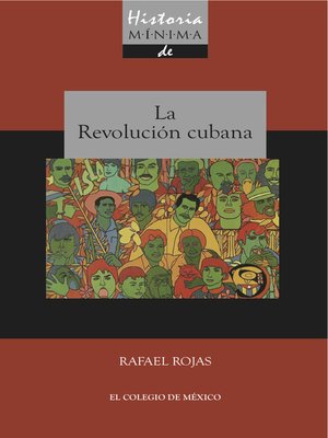 cover image of Historia mínima de la revolución cubana